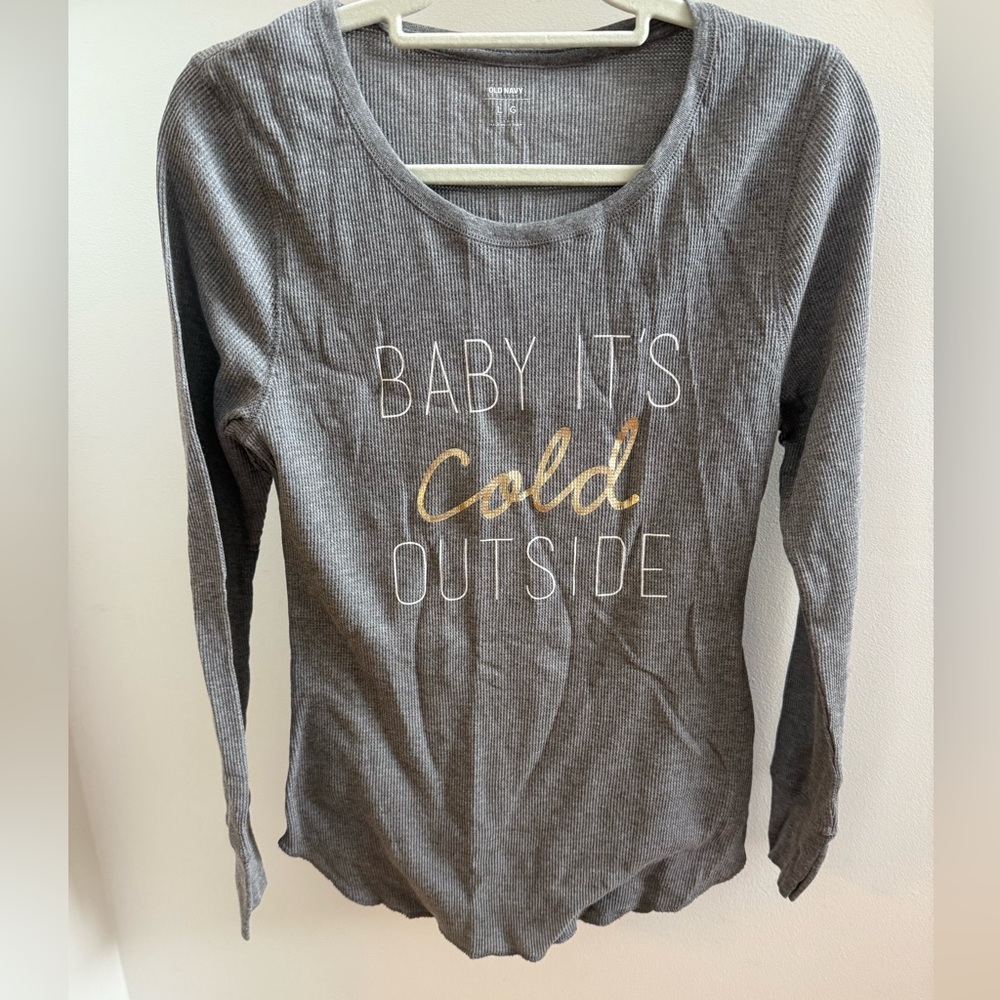 Old Navy Gray Baby Its Cold Outside Holiday Pajama Top with Gold Print